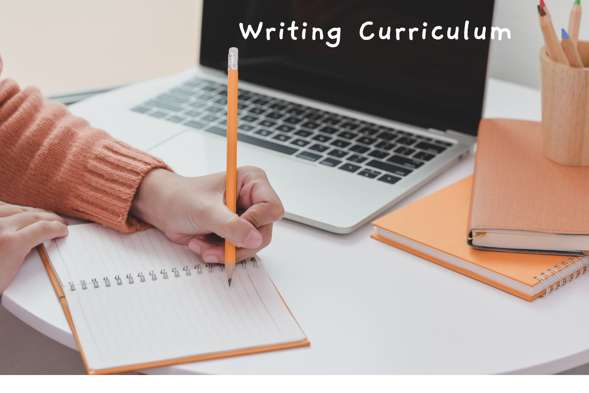 Writing Curriculum